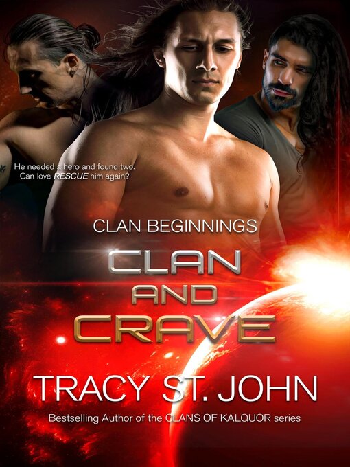 Title details for Clan and Crave by Tracy St. John - Available